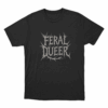 Feral Queer Pride Unisex T Shirt Black